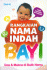 Rangkaian Nama Indah Bayi